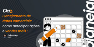 Planejamento de datas comerciais com calendário estratégico para marketing digital, antecipação de campanhas e aumento de vendas em empresas
