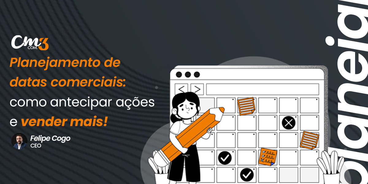Planejamento de datas comerciais com calendário estratégico para marketing digital, antecipação de campanhas e aumento de vendas em empresas